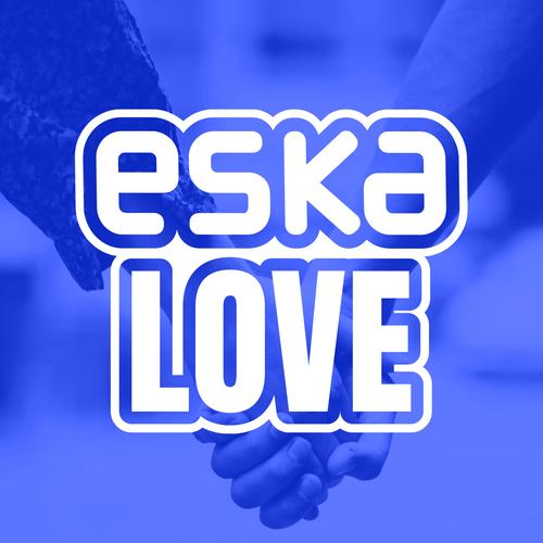 ESKA LOVE