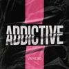 Addictive