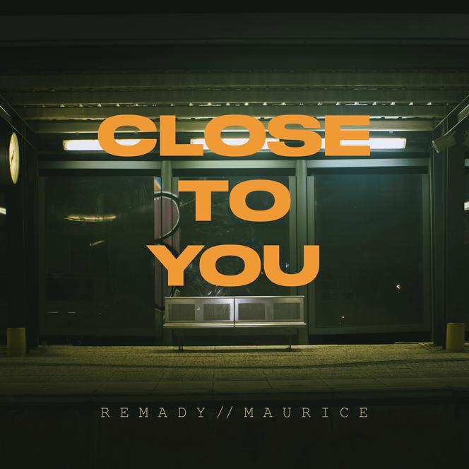 Close to You
