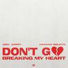 Don't Go Breaking My Heart