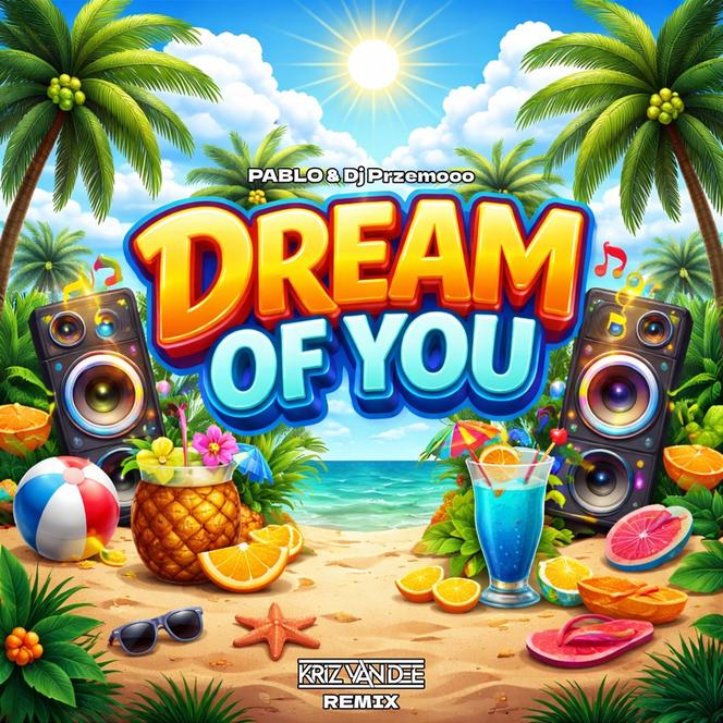 Dream of You (Remix)