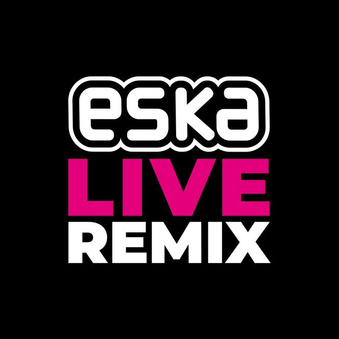 ESKA LIVE REMIX