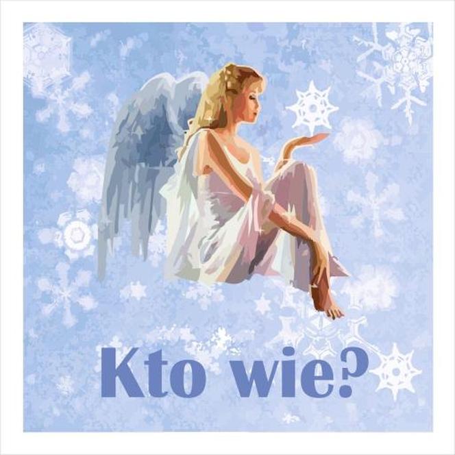 Kto Wie?