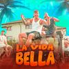 La Vida Bella