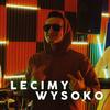 Lecimy Wysoko