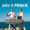 Like a Prayer