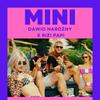 Mini (Ona Tu Przyszła)