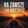 Na Zawsze I na Wieczność