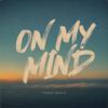 On My Mind