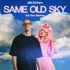 Same Old Sky