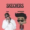 Skechers [remix]