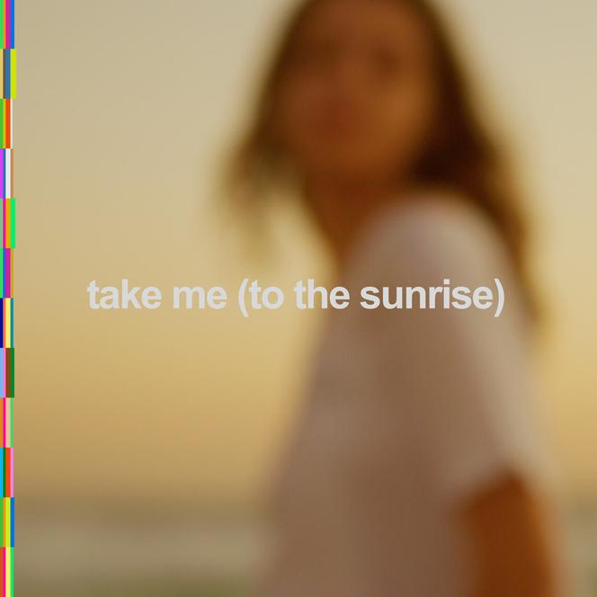 Take Me (To the Sunrise)