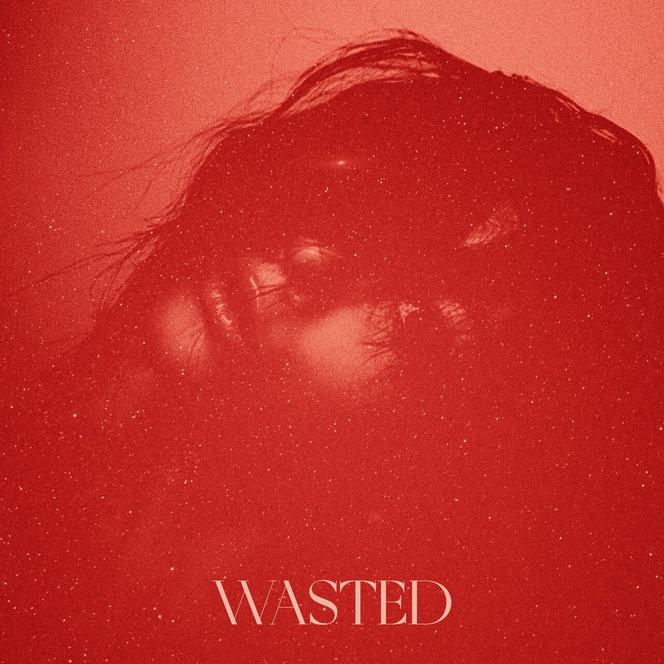 Wasted