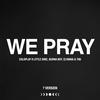 We Pray