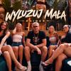 Wyluzuj Mała