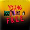 Young, Wild & Free